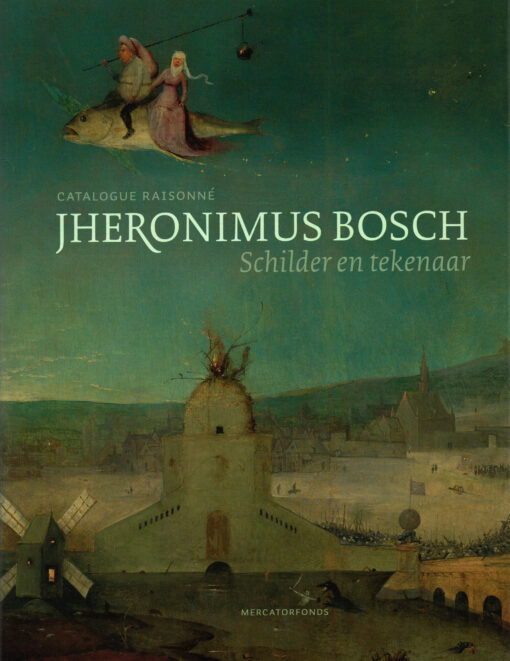 Jheronimus Bosch - 9789462301115 - Jos Koldeweij
