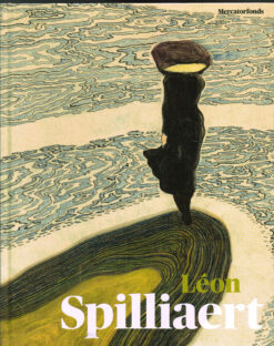 Léon Spilliaert - 9789462302174 - Anne Adriaens-Pannier (e.a.)