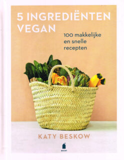 5 Ingrediënten vegan - 9789023016472 - Katy Beskow