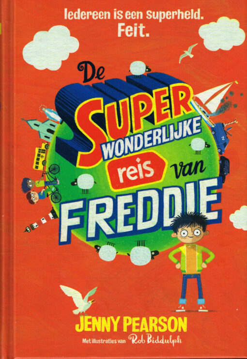 De superwonderlijke reis van Freddie - 9789025772192 - Jenny Pearson