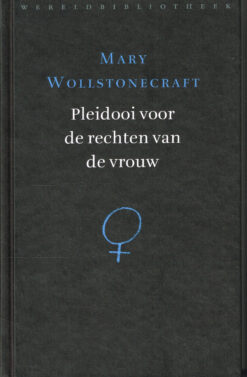 Pleidooi voor de rechten van de vrouw - 9789028427013 - Mary Wollstonecraft