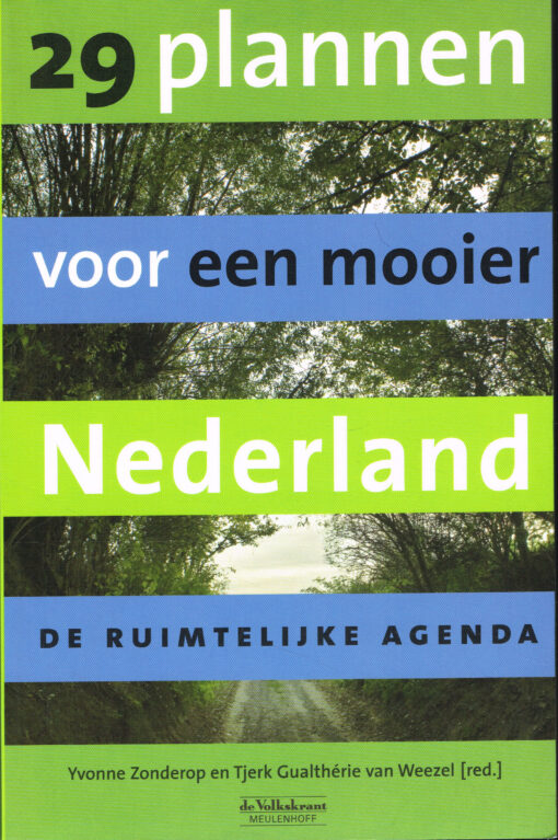 29 plannen voor een mooier Nederland - 9789029080576 - Yvonne Zonderop
