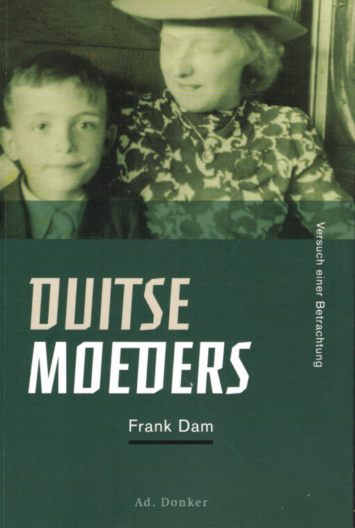 Duitse moeders - 9789061007326 - Frank Dam