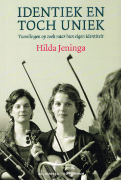 Identiek en toch uniek - 9789061007364 - Hilda Jeninga