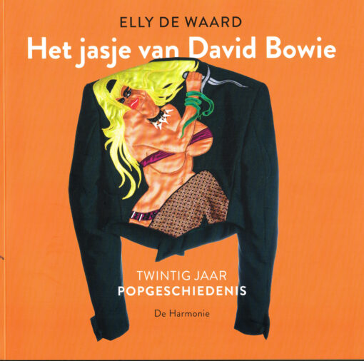 Het jasje van David Bowie - 9789076174709 - Elly de Waard