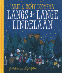 Langs de Lange Lindelaan - 9789044635294 - Arie Boomsma