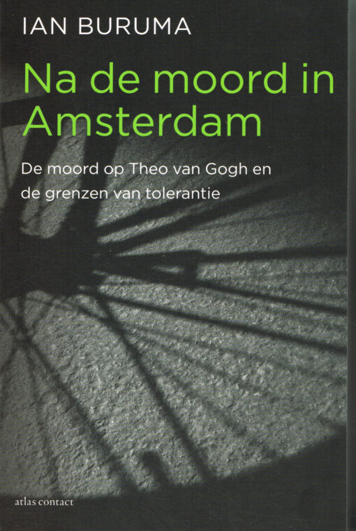 Na de moord in Amsterdam - 9789045042701 - Ian Buruma