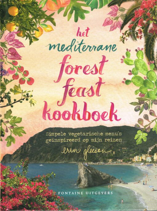 Het mediterrane forest feast kookboek - 9789059569768 - Erin Gleeson