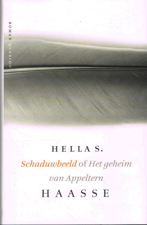 Schaduwbeeld of Het geheim van Appeltern - 9789021441481 - Hella S. Haasse