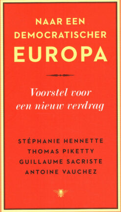 Naar een democratischer Europa - 9789023482611 - Stéphanie Hennette