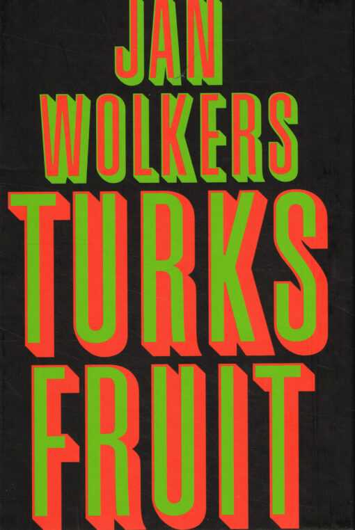 Turks fruit - 9789029093347 - Jan Wolkers