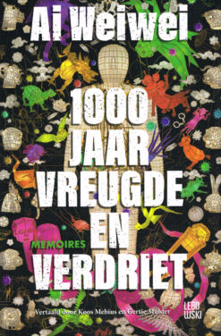 1000 jaar vreugde en verdriet - 9789048826537 - Ai Weiwei