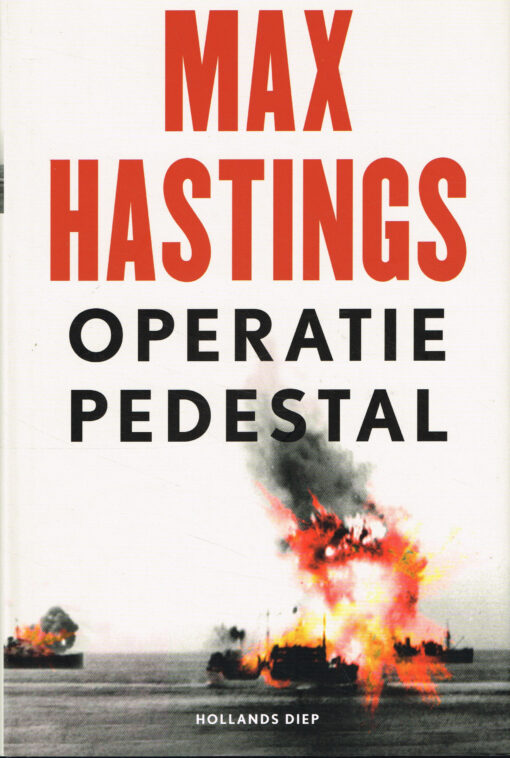 Operatie Pedestal - 9789048852758 - Max Hastings