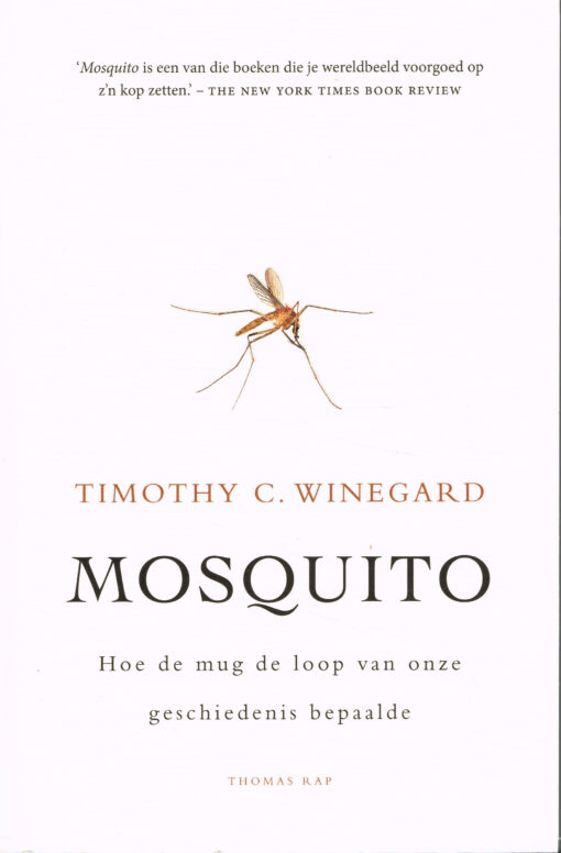 Mosquito - 9789400404076 - Timothy C. Winegard