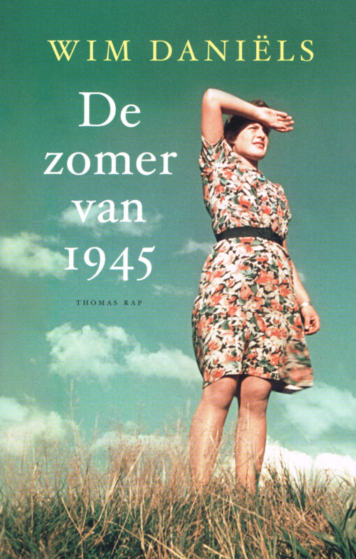 De zomer van 1945 - 9789400406377 - Wim Daniëls
