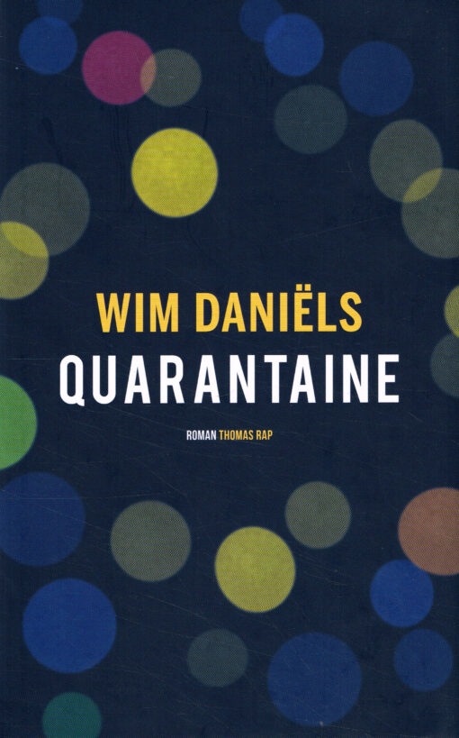 Quarantaine - 9789400406773 - Wim Daniëls