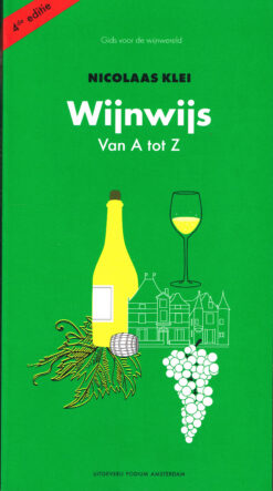Wijnwijs van A tot Z - 9789463811125 - Nicolaas Klei