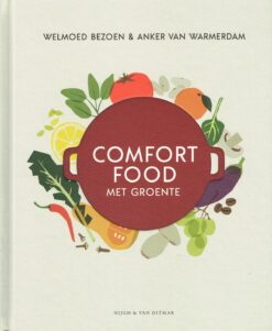 Comfort food met groente - 9789038808987 - Welmoed Bezoen