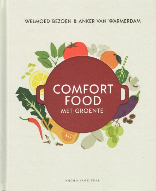 Comfort food met groente - 9789038808987 - Welmoed Bezoen