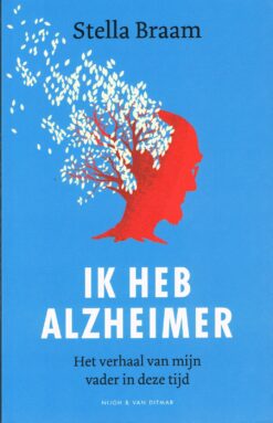 Ik heb Alzheimer - 9789038899657 - Stella Braam