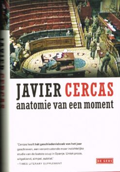 Anatomie van een moment - 9789044515992 - Javier Cercas