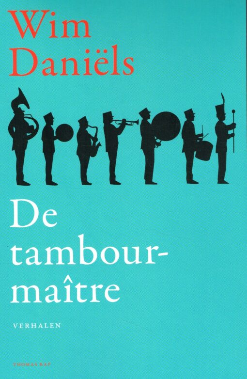 De tambour-maître - 9789400407916 - Wim Daniëls