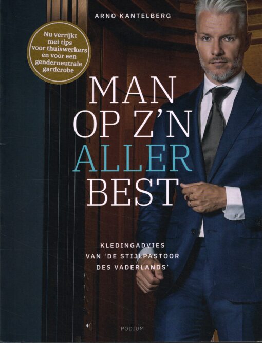 Man op z’n allerbest - 9789463811118 - Arno Kantelberg