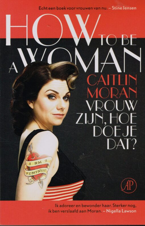 How To Be a Woman - 9789038897714 - Caitlin Moran