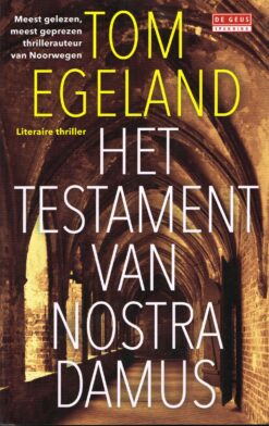 Het testament van Nostradamus - 9789044530988 - Tom Egeland