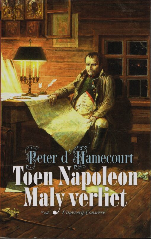 Toen Napoleon Maly verliet - 9789054293033 - Peter d'Hamecourt