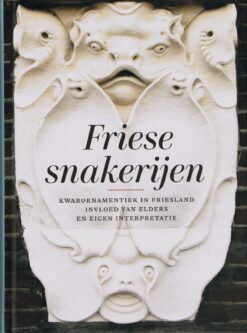 Friese snakerijen - 9789056156176 -  
