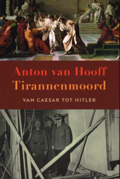 Tirannenmoord - 9789401917902 - Anton van Hooff