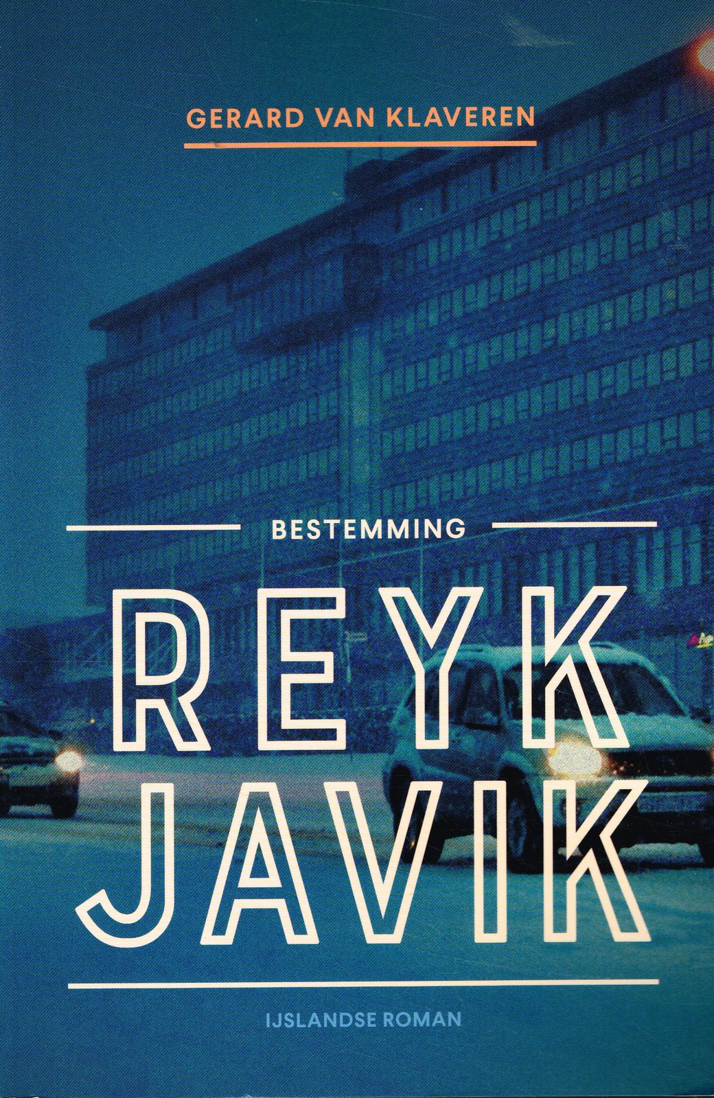 Bestemming Reykjavik - 9789056157609 - Gerard van Klaveren