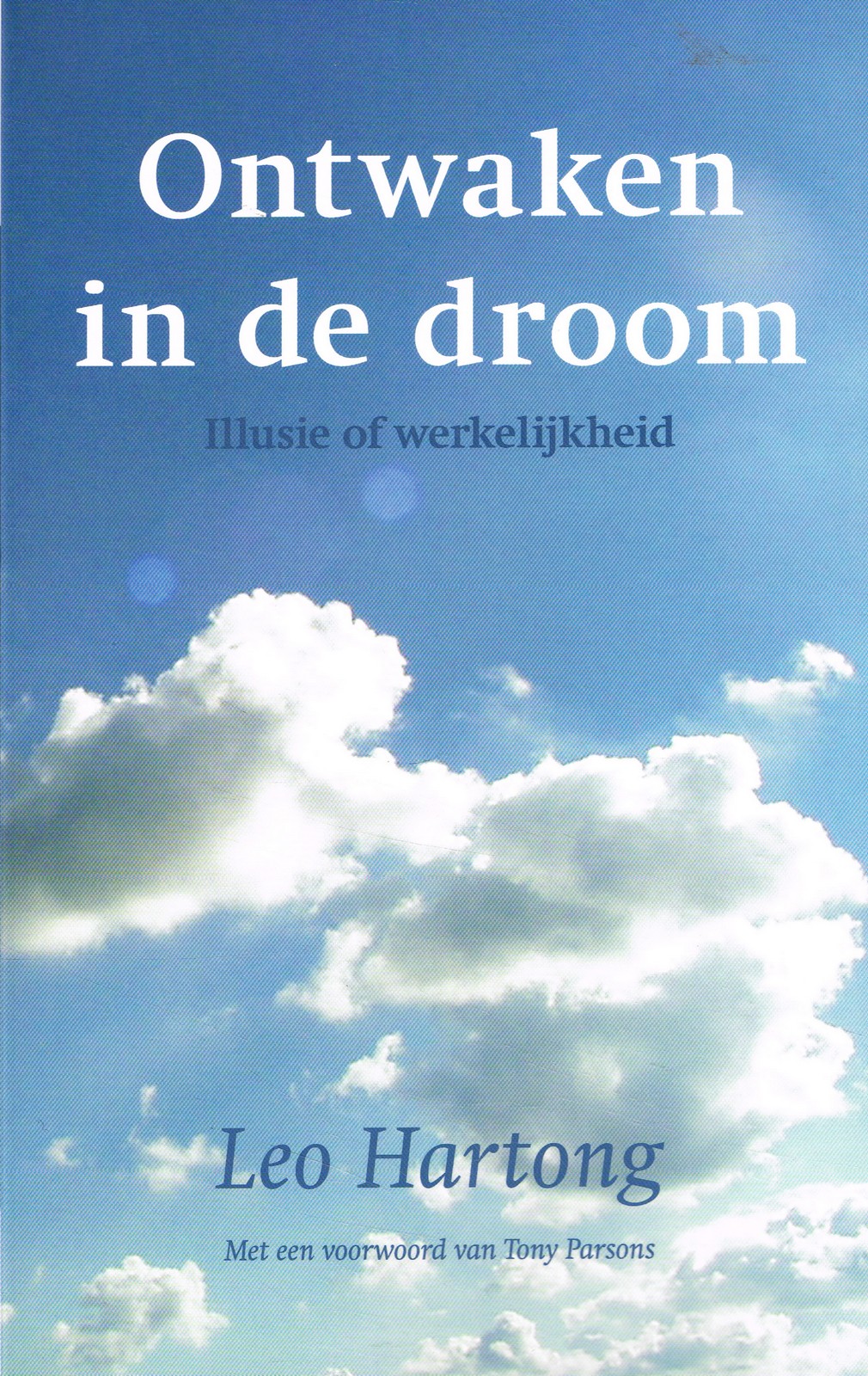 Ontwaken in de droom - 9789077228074 - Leo Hartong