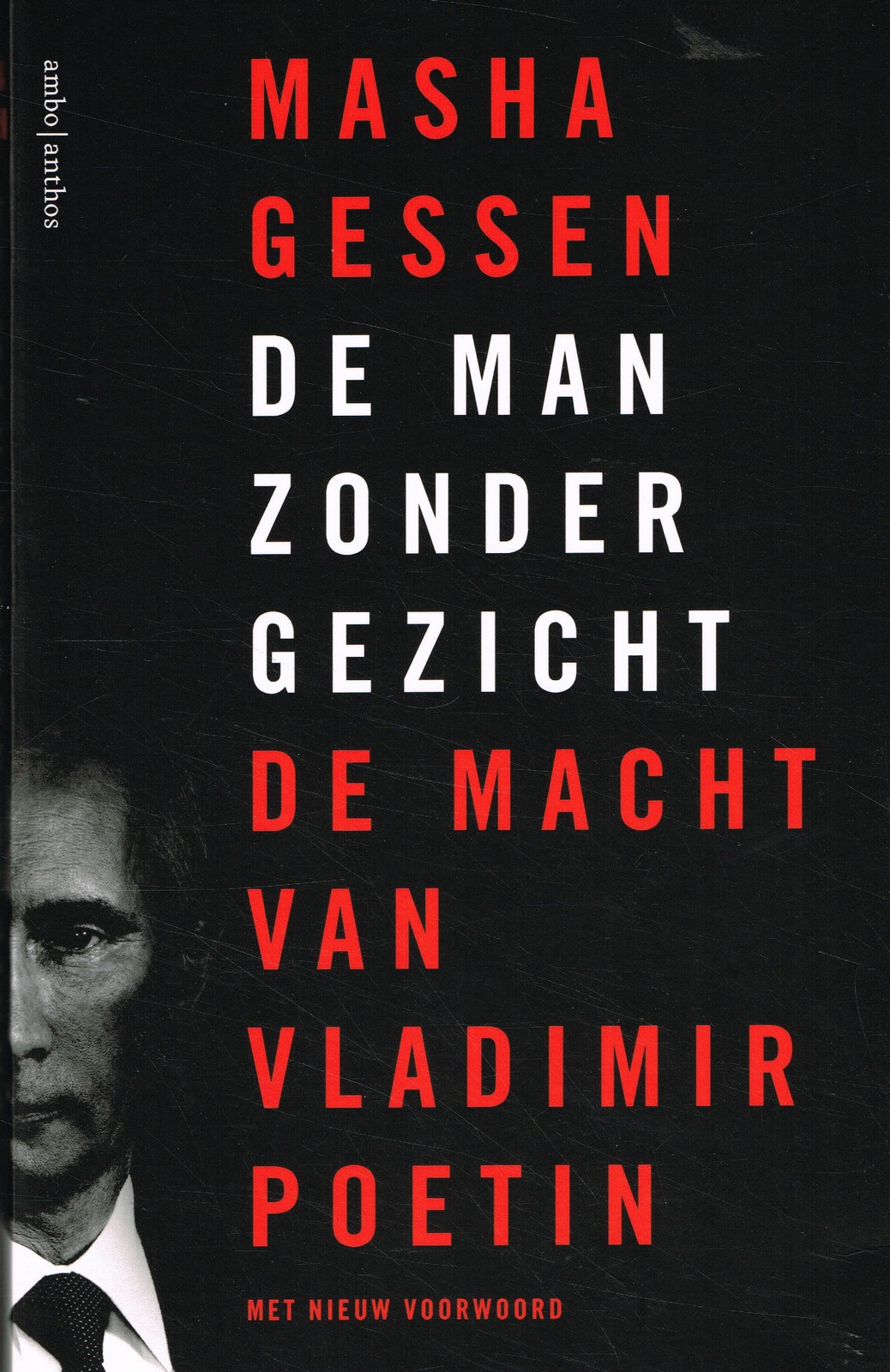 De man zonder gezicht - 9789026362040 - Masha Gessen