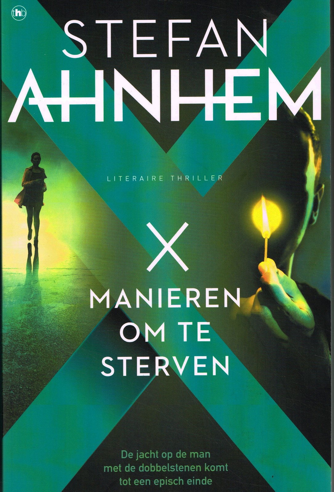 X manieren om te sterven - 9789044359848 - Stefan Ahnhem