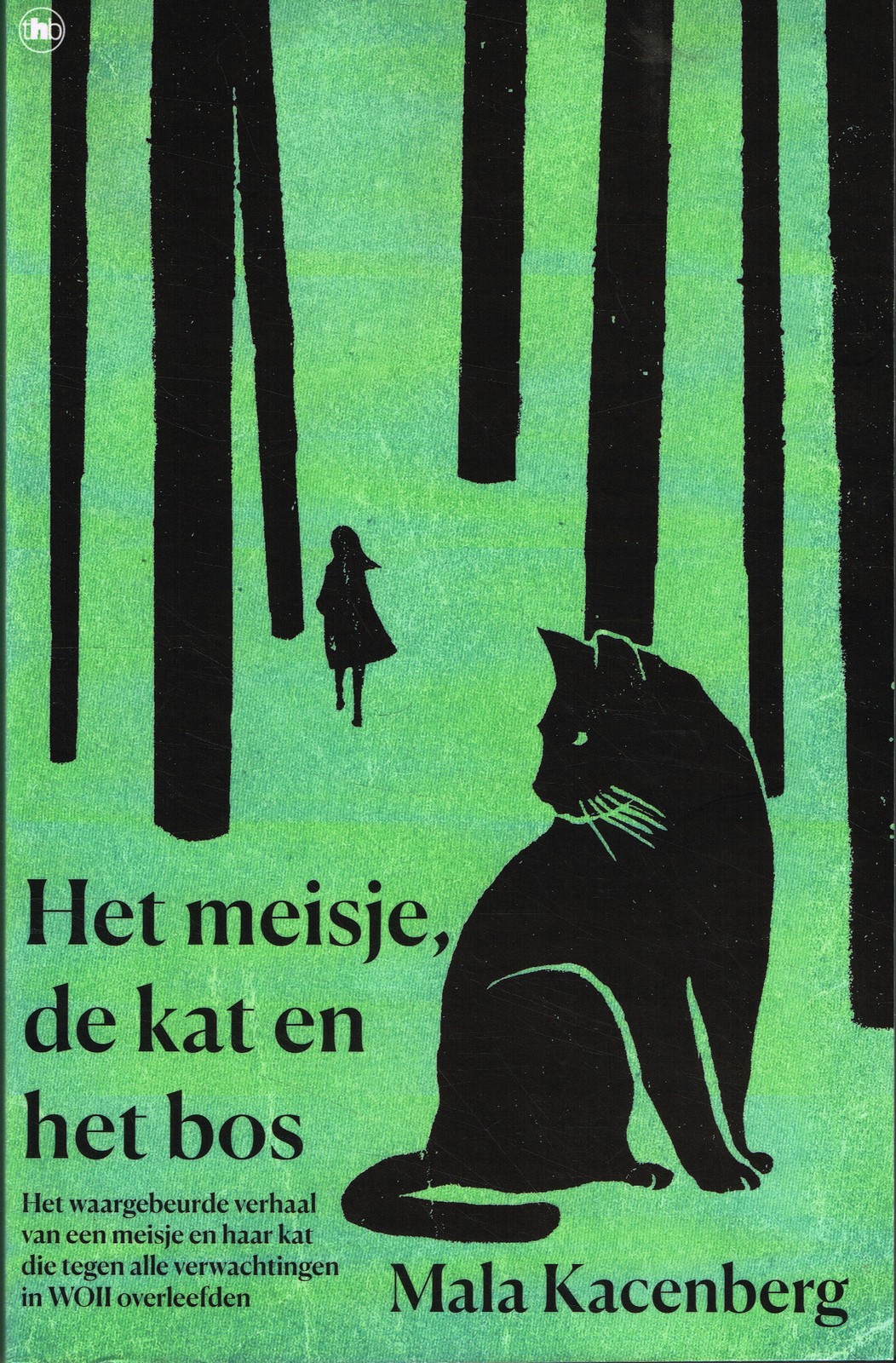 Het meisje, de kat en het bos - 9789044363371 - Mala Kacenberg