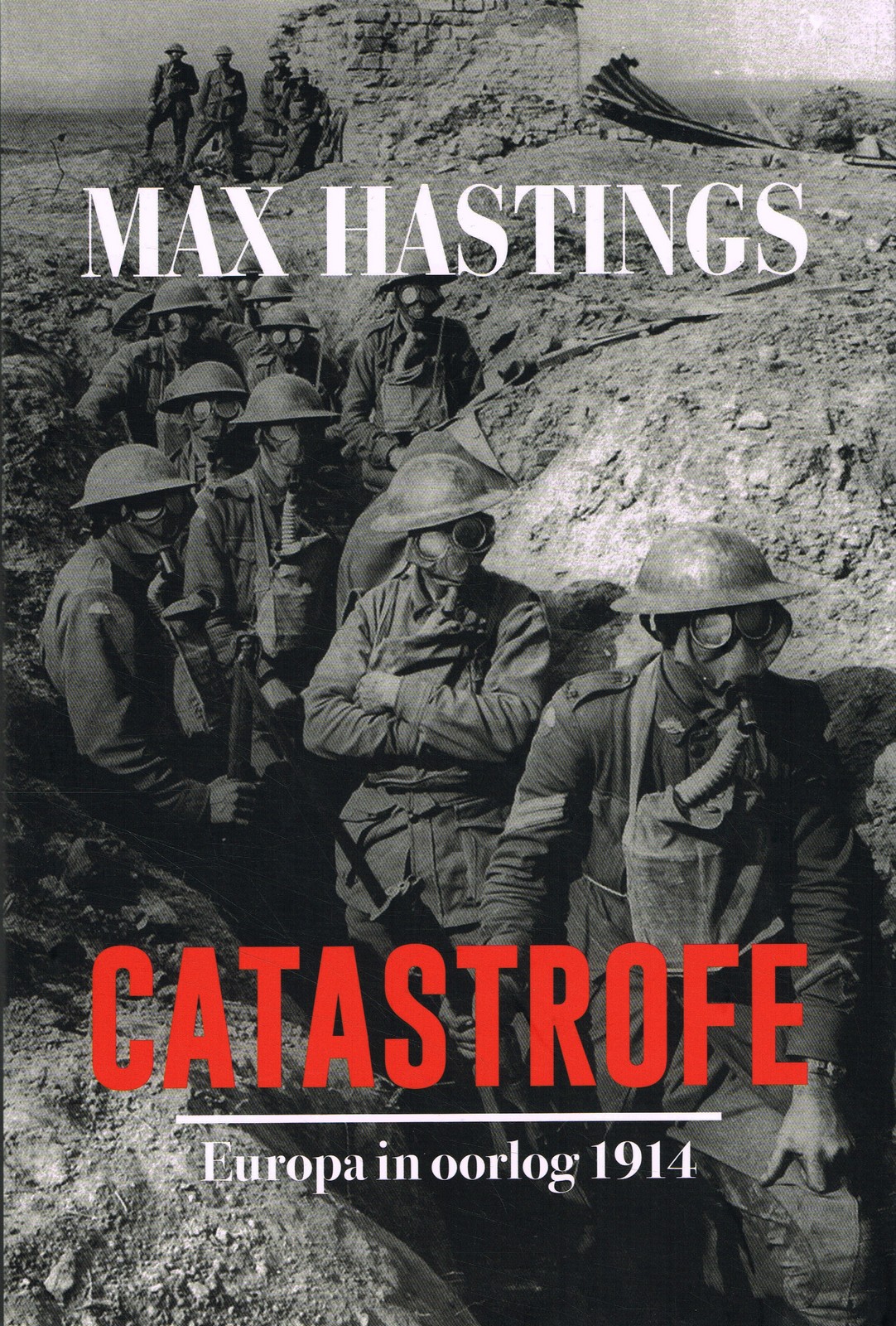 Catastrofe - 9789048852789 - Max Hastings