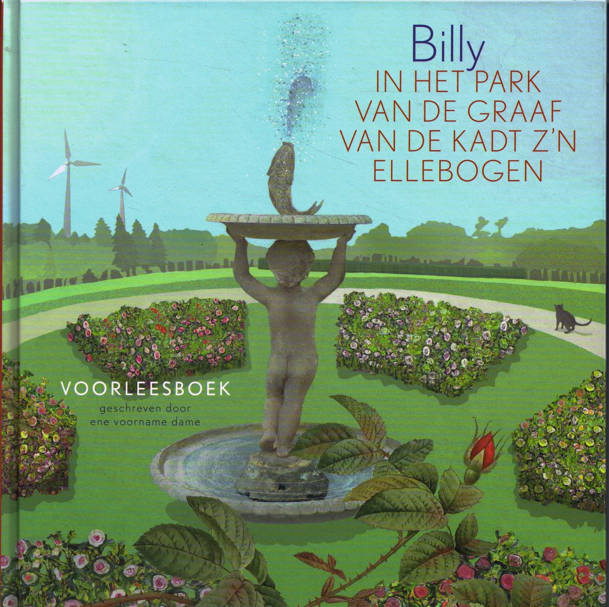 Billy in het park van de Graaf van de Kadt z’n Ellebogen - 9789069060545 - Anne Mieke Backer