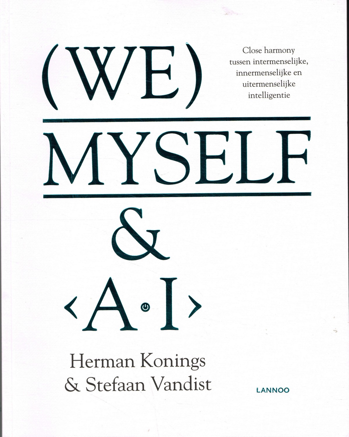 (We), myself & AI - 9789401450850 - Herman Konings