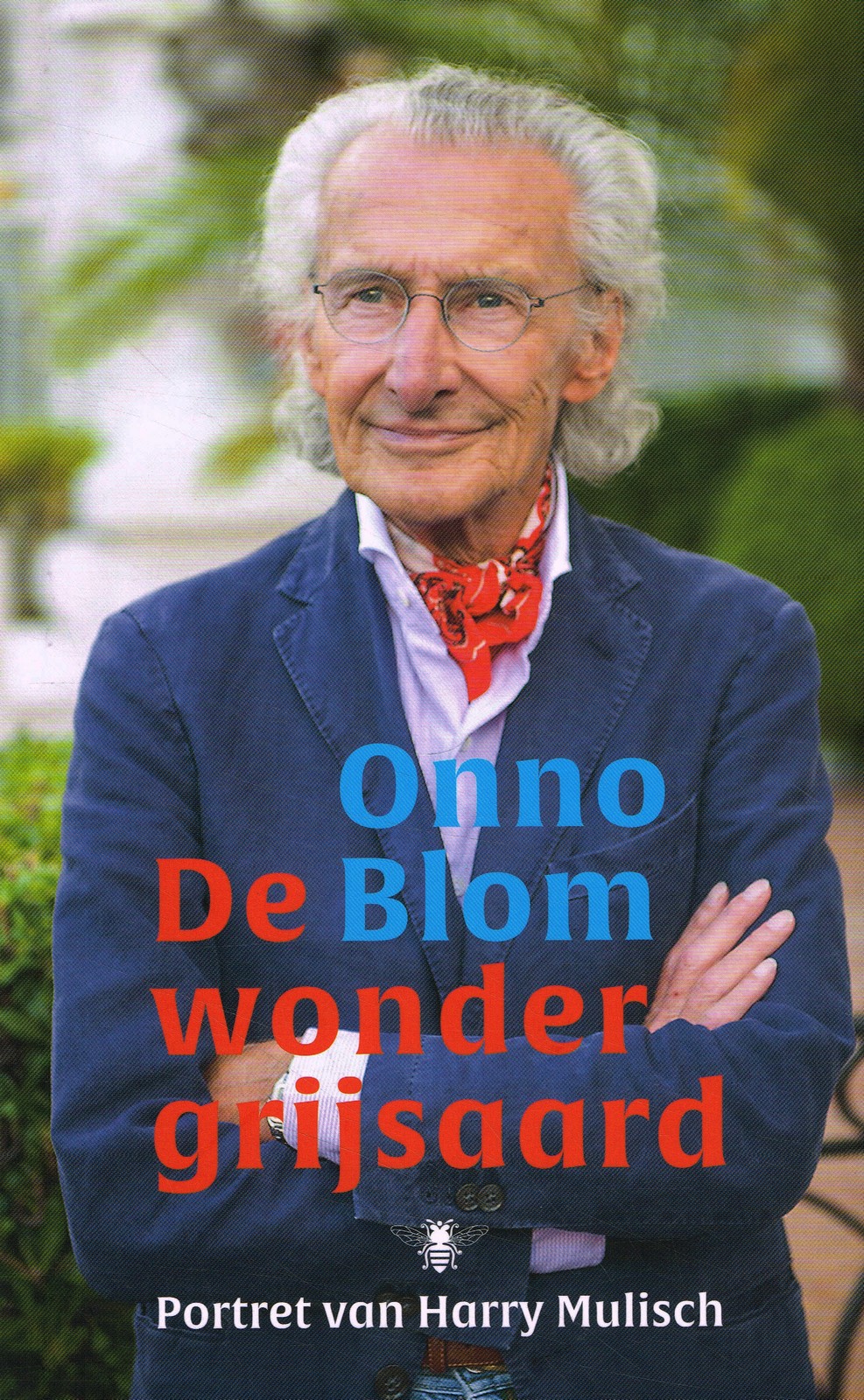 De wondergrijsaard - 9789403112817 - Onno Blom