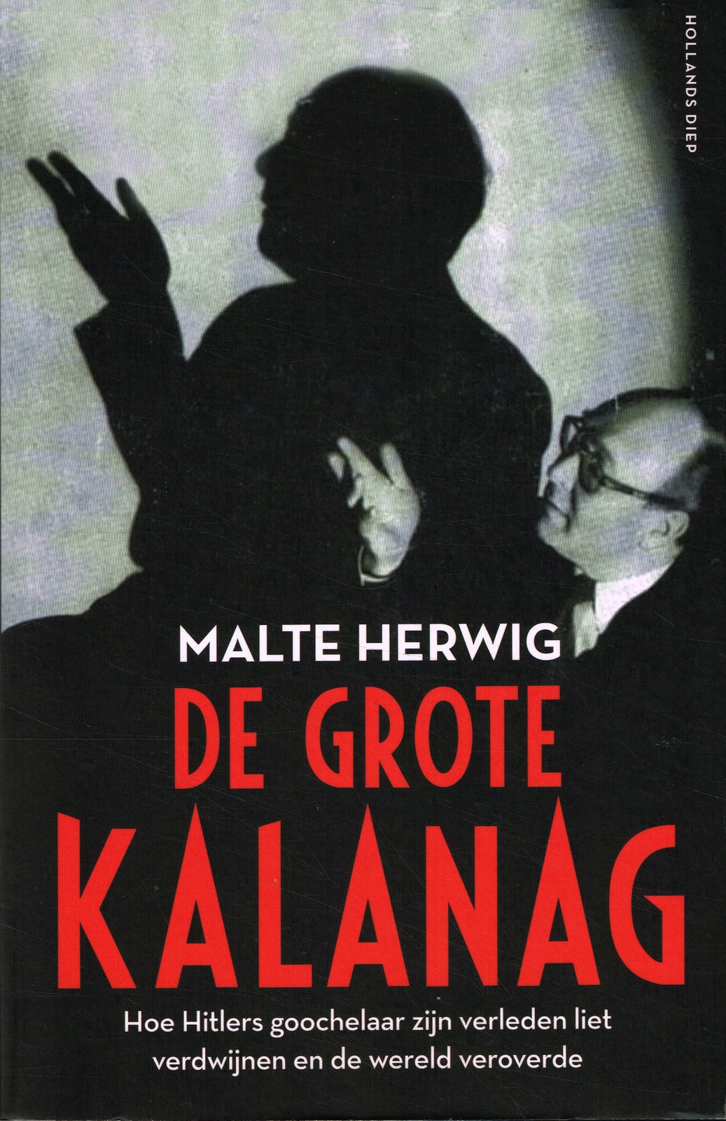 De grote Kalanag - 9789048863068 - Malte Herwig