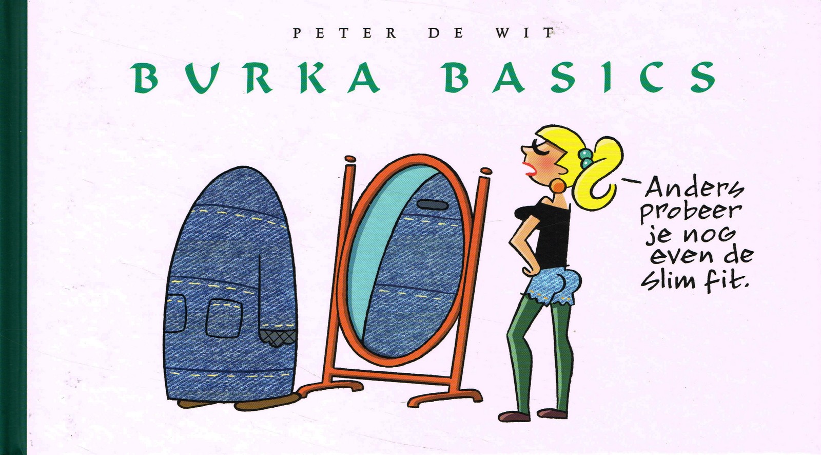 Burka basics - 9789076174433 - Peter de Wit