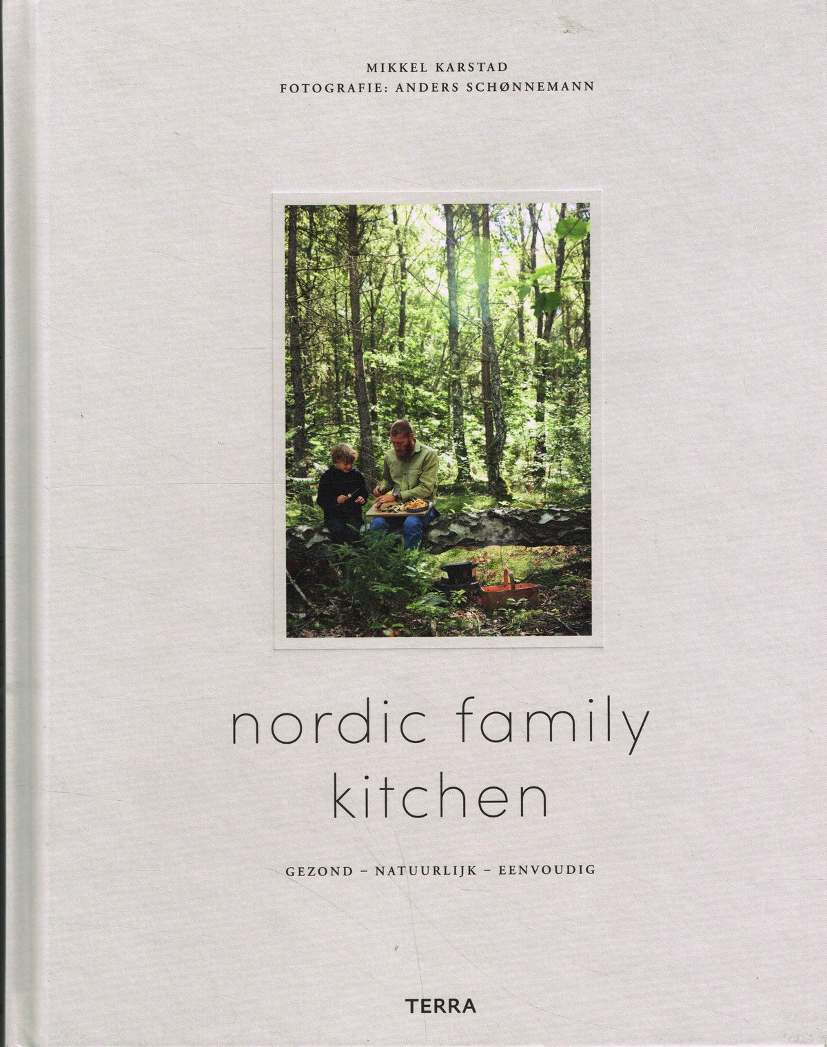 Nordic Family Kitchen - 9789089898616 - Mikkel Karstad