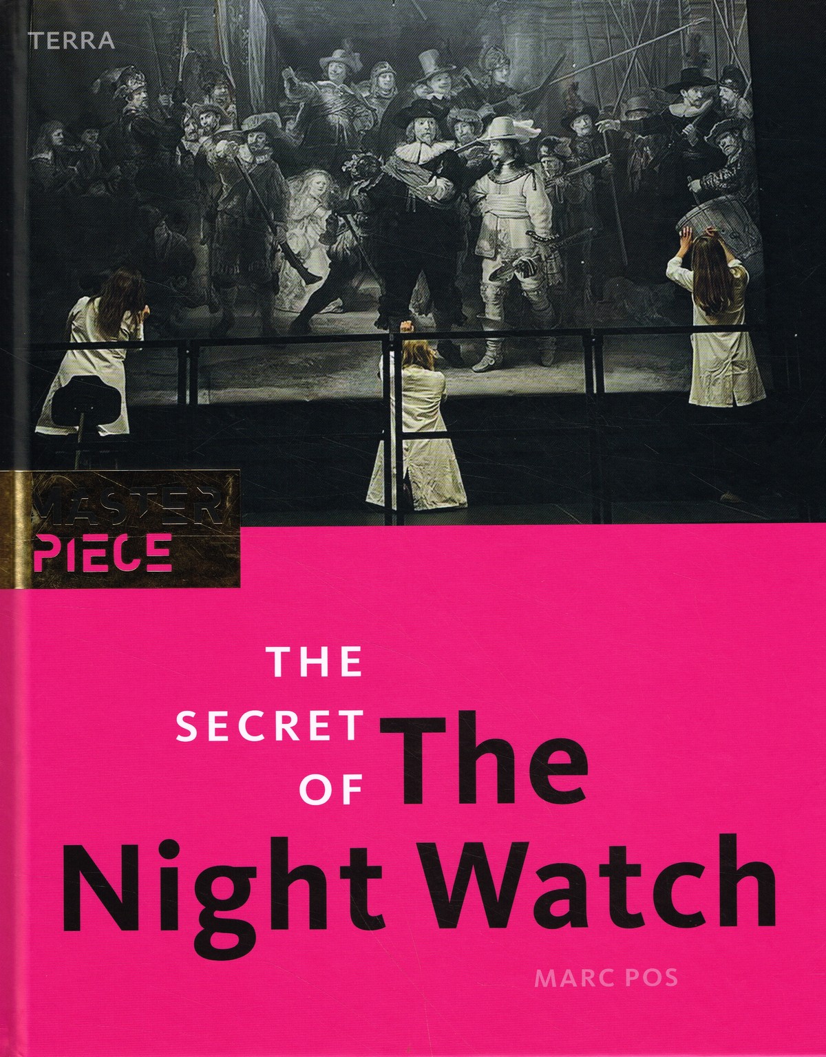 The Secret of the Night Watch - 9789089898869 - Marc Pos