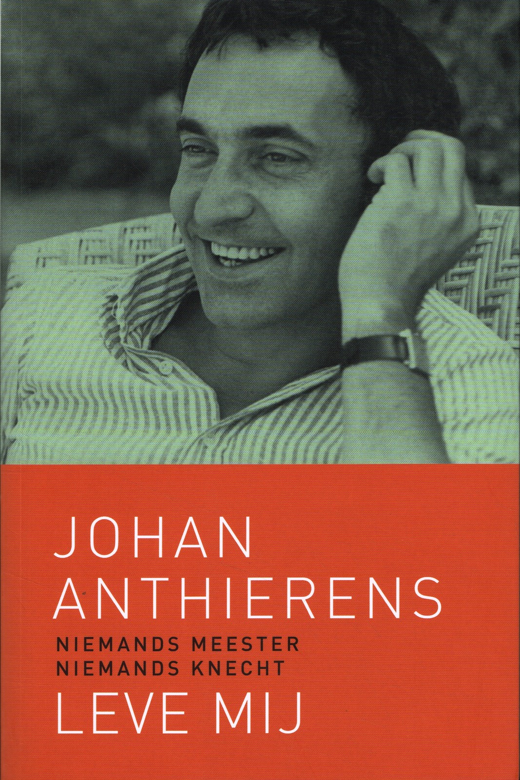 Leve mij - 9789401479264 - Johan Anthierens