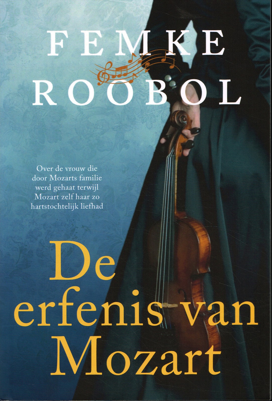 De erfenis van Mozart - 9789020544701 - Femke Roobol