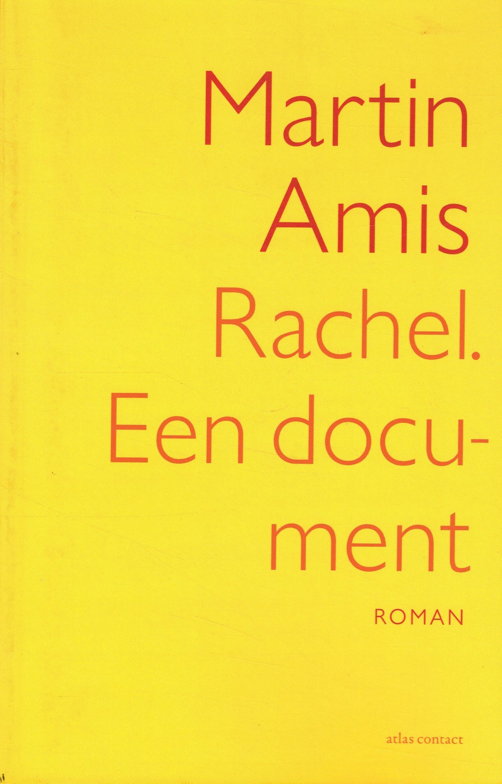 Rachel - 9789025468903 - Martin Amis