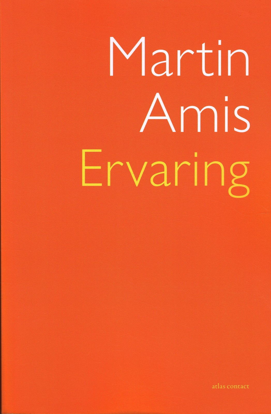 Ervaring - 9789025468972 - Martin Amis