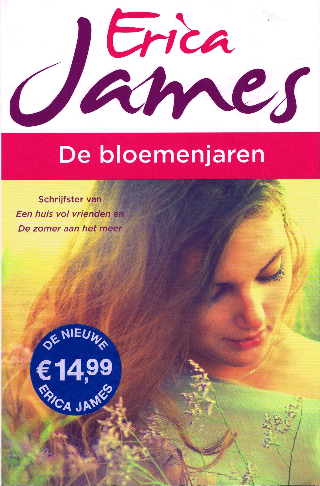 De bloemenjaren - 9789026137976 - Erica James